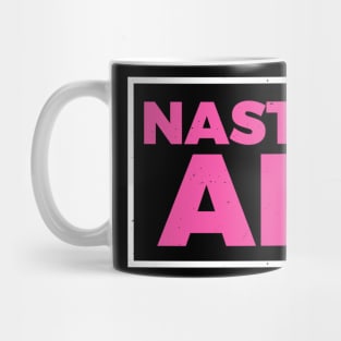 Nasty AF Women's March 2020 Mug